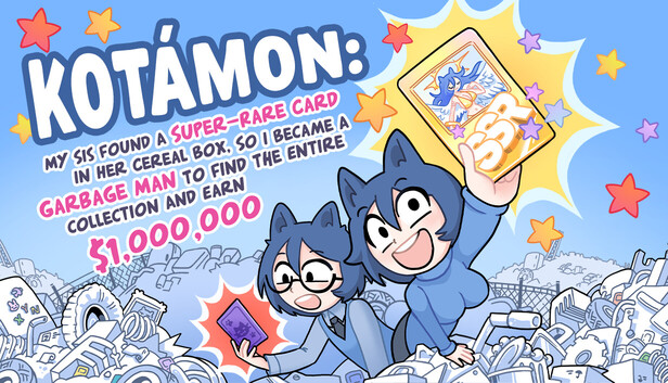 KOTAMON 妹妹麦片盒开出超稀有卡牌 我干脆当垃圾清运工集齐整套藏品怒赚百万美元|官方中文|Build.25142773+全DLC|解压即撸