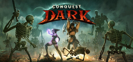 黑暗征服|Conquest Dark|官方中文|Build.18532448|亲测可用