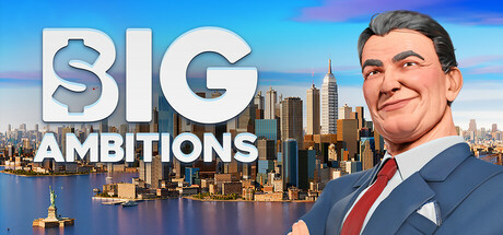宏大抱负/Big Ambitions|解压即撸| V1.0.3682 |官方中文-全DLC