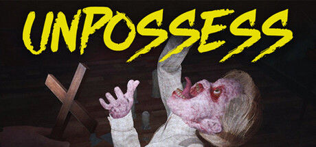 Unpossess:驱魔模拟器/Unpossess: Exorcism Simulator|解压即撸||官方中文