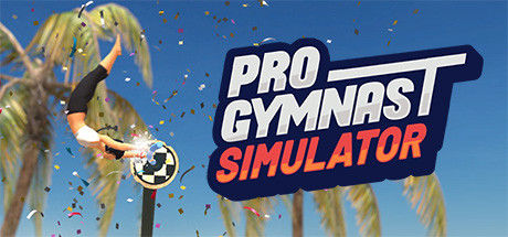 Pro Gymnast Simulator|解压即撸| Build.22403911 |官方中文