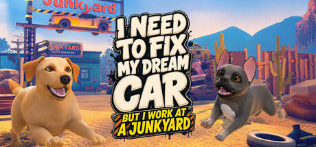 我要修复我的梦想座驾(但我在废品厂打工)/I Need to Fix My Dream Car (But I Work at a Junkyard)|解压即撸| Build.25256284 |官方中文