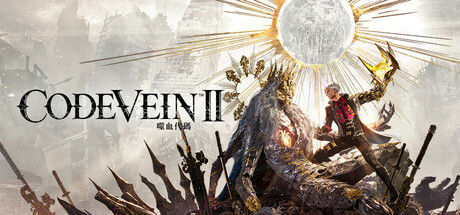 CODE VEIN 噬血代码 II|解压即撸| Build.25180392 |中文+整合全DLC