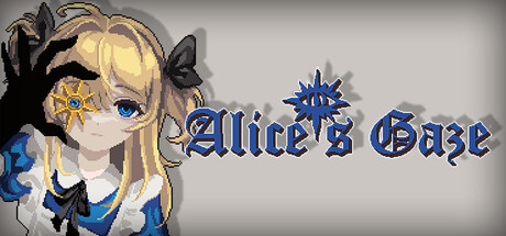 爱丽丝之眼 Alice’s Gaze|官方中文|Build.25020387+全DLC|解压即撸