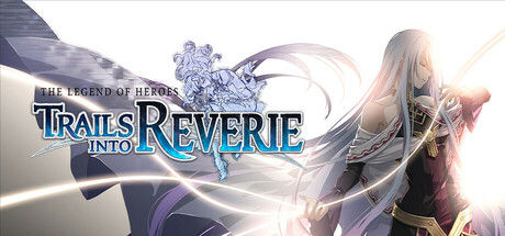 英雄传说:创之轨迹/The Legend of Heroes: Trails into Reverie|解压即撸||官方中文|全DLC|支持键盘.鼠标.手柄