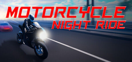 午夜狂飙/Motorcycle Night Ride|解压即撸| Build.25834755 |繁中