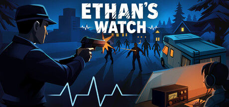 伊森的守望/Ethan's Watch|解压即撸||官方简体中文