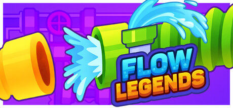 水流英雄/Flow Legends|解压即撸||官方中文