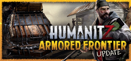 人性末日/HumanitZ|解压即撸| Build.25536129 |中文-全DLC