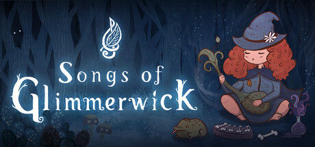 Songs of Glimmerwick|解压即撸| Build.25617438 |官方中文