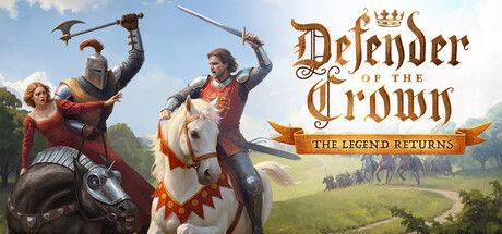 王冠守护者:传奇归来/Defender of the Crown: The Legend Returns|解压即撸| Build.24548237 |官方中文