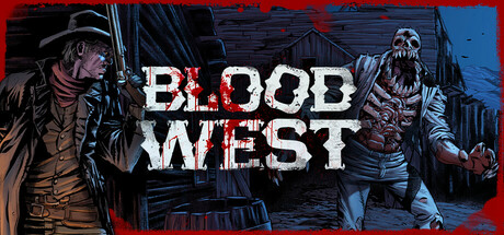 血腥西部/Blood West|解压即撸|血色西部|官方中文