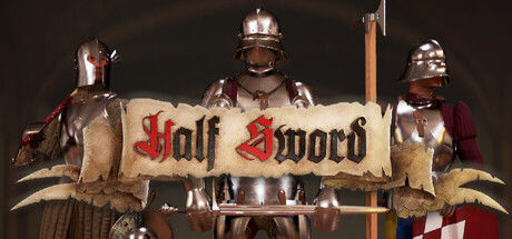 半剑/Half Sword|解压即撸| V0.6.1.5 |官方中文